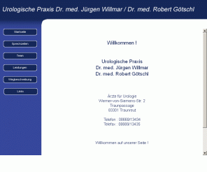 dr-willmar.de: Praxis Dr. med. Jürgen Willmar - Arzt für Urologie in Traunreut
Arzt für Urologie in Traunreut und im Krankenhaus Prien - Dr. Jürgen Willmar - onkologisch verantwortlicher Arzt.