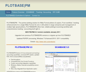 plotbasepm.com: RATIO America, Inc. - Home
PLOTBASE|PM - The perfect plotting solution for Wide Format plotters & copiers. From workflow / tracking enhancements for a single Wide Format Ink Jet or LED plotter to large enterprise plot management of multiple high speed plotters, PLOTBASE|PM offers fa