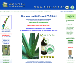 aloe-vera.fr: Aloe-vera
Aloe-vera, la qualité au meilleur prix. Pur jus d'aloe vera  certifié Bio par ECOCERT