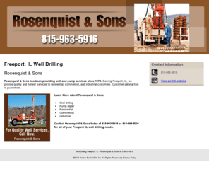 rosenquistandsonsfreeport.com: Well Drilling Freeport. IL - Rosenquist & Sons 815-963-5916
Rosenquist & Sons provides Well Drilling, Pump repair, Residential, Commercial, Industrial to Freeport. IL. Call 815-963-5916 for Quality Well Services.