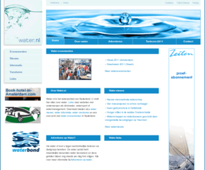 water.nl: water website nederland
Water het waterportaal van Nederland. Informatie over water, drinkwater, water management, water evenementen, water nieuws, water sport. Adverteren op water.nl