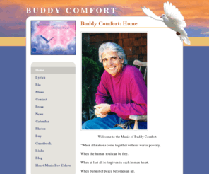 buddycomfort.com: Buddy Comfort - The Music of Buddy Comfort - Home
St. Francis healing heart opening songs and music about love and nature with songs from the Brother Sun Sister Moon movie