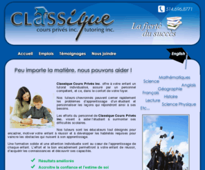 classiquecoursprives.com: Classique Cours Privés : Bienvenue !
Classique Cours Privés inc. offre à votre enfant un tutorat individualisé