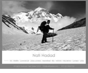 natihadad.com: Nati Hadad Professional Photographer
אתר הבית של הצלם נתי חדד . האתר מציג מגוון עבודות בנושאים שונים .להזמנת תמונות יש ליצור קשר עם הצלם נתי חדד.