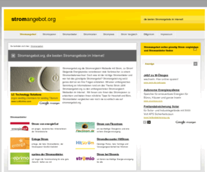 stromangebot.org: Stromangebot online günstig Strom vergleichen und Stromanbieter finden
Stromangebot online günstig Strom vergleichen und Stromanbieter finden.Stromangebot.org die Stromvergleich Webseite mit Strom, zu Strom. Jetzt Stromanbieter wechseln!


