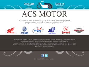 acsmotor.com: ACS Motor
Motor yan sanayi egsoz ve diger parçalarin üretimi 