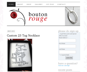 boutonrougedesigns.com: Bouton Rouge Designs - simple, classic, organic jewelry
Simple, classic, organic jewelry handcrafted in Vancouver, BC Canada.