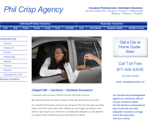 crispagency.com: Phil Crisp Insurance Agency — Chapel Hill / Durham, North Carolina — Auto Insurance, Home Insurance
Phil Crisp Insurance Agency, located in Chapel Hill, NC, provides all lines of insurance and financial services for the Triangle area.