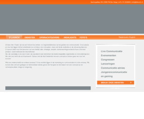 dlaunch.nl: D'Launch Communications
D'Launch: communicatie, marketing, advies, congressent