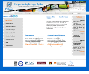 formacionaudiovisual.com: Formación Audiovisual Online | Fundación CPA Salduie
Cursos y postgrados en guión, artes escénicas, dirección y realización, fotografía y cámara, postproducción digital, dirección de empresas audiovisuales.