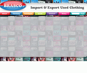 brasco.nl: Brasco
Brasco is a wholesale for used and vintage clothing, specializing in fashionstyles from the 1950's, 60's, 70's, 80's, and todays popular brands and styles.