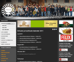 grilliliit.ee: Ürituste ja koolituste kalender 2011--Eesti Grilliportaal
Eesti Grilliliidu osalusel ja poolt korraldatavate ürituste kalender 2011