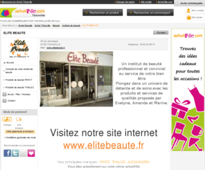 elite-beaute.com: ELITE BEAUTE : institut de beaute, soins du visage, soins corporelles - Achat Thionville
ELITE BEAUTE : Soucieuse de vous satisfaire votre institut de beauté ELITE BEAUTE vous propose des gammes de produits de marques innovantes ...