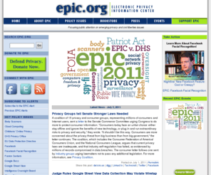 epic.org: EPIC - Electronic Privacy Information Center
The Electronic Privacy Information Center (EPIC) focuses public attention on emerging civil liberties, privacy, First Amendment issues and works to promote the Public Voice in decisions concerning the future of the Internet.