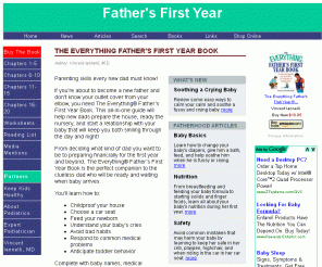 fathersfirstyear.com: Father's First Year With His Baby
A survival guide to a father's first year with his newborn baby.