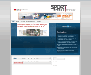 skipresse.net: Das Magazin für Ski, Outdoor & Lifestyle
Das SportPresse-Online-Magazin. Informationen und Nachrichten aus Sport & Lifestyle. Für mehr Service und mehr Bewegung.
