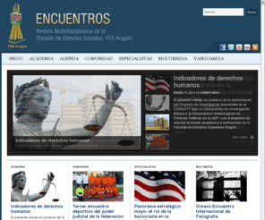 revistaencuentros.com: Revista Encuentros
Revista Digital de la División de Ciencias Sociales de la Facultad de Estudios Superiores Aragón. UNAM, México.