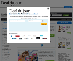 dealdeville.com: Deal du Jour - Tous les deals du jour dans votre ville - Achat Groupé
Deal du Jour - Tous les deals du jour dans votre ville - Achat Group