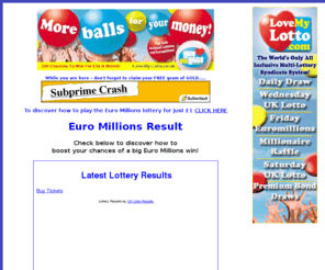 euro-millions-result.com: Euro Millions Result
Euro Millions Result Online - Plus How To Boost Your Chances Of A big Win!