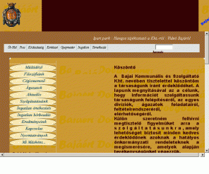 bajakomm.hu: Bajakomm
Bajai kommunális és szolgáltató nonprofit kft. Kertészet, Építés, Gyepmeszer, Ingatlan, Piac, Köztisztaság.