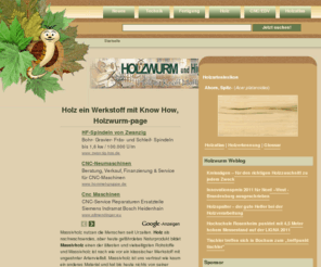 holzwurm-page.net: Holzwurm-page, Holz mit Know How
Holz ein Werkstoff mit Kow how, Holzwurm-page für alle, die sich mit Holzverarbeitung und Holzbearbeitung beruflich oder interessehalber beschäftigen