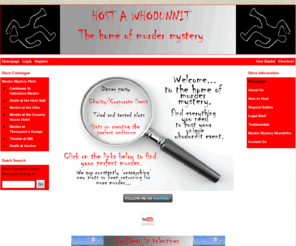 hostawhodunnit.com: Hostawhodunnit
Online murder mystery party plots. Unique English based party hosting kits to create the perfect murder mystery event. Information on creating the perfect ambience to make your murder mystery party unforgettable! Suitable for small and large groups alike.