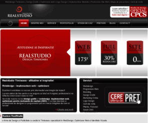 realstudio.ro: Webdesign, Design Grafic, Promovare si Optimizare Web | Atitudine & inspiratie prin RealStudio Timisoara
Webdesign in Timisoara, cu RealStudio. Design Web, Design Grafic, Promovare si Optimizare Web. Atitudine si Inspiratie!