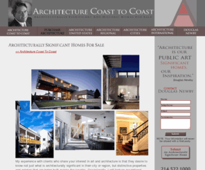 luxurypropertiesofthewest.com: Architecturally Significant Homes, Architecturally Significant Modern, Featured Offerings, Architecture Coast to Coast: Douglas Newby selects Architecturally and Historically Important and Architecturally Significant Modern Featured Offerings with designated significance in cities, states and regions: Cape Cod Modern Home, Boston Modern Home, Boston Contemporary, Boston Modern Architecture, Boston Modern Homes, Boston Modern Real Estate, Andover Modern, Boston Modern Homes For Sale, Marcel Breuer Architect, Bauhaus Style Architecture, Architecturally Significant Modern, Modern Seattle Home, Max Levy Architect Designed Dallas Modern Homes, Chicago Architecturally Significant, Architect Designed Homes, Modern Homes, Mid Century Modern Homes and Architecturally Significant Modern Homes.
Architecturally Significant Homes, Architecturally Significant Modern, Featured Offerings, Architecture Coast to Coast: Douglas Newby identifies, sells and recommends Mid Century Modern Homes, Boston Modern Home, Boston Contemporary, Boston Modern Architecture, Boston Modern Homes, Boston Modern Real Estate, Andover Modern, Boston Modern Homes For Sale, Marcel Breuer Architect, Bauhaus Style Architecture, Architecturally Significant Modern, Marcel Breuer Designed Homes, Modern Seattle Home, Max Levy Architect Designed Dallas Modern Homes, Mid Century Modern Homes and Architecturally Significant Modern Homes, Bozeman Modern, Montana Modern, Montana Modern Real Estate.