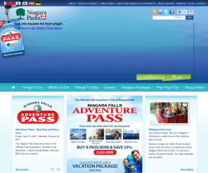 niagaraparksnye.com: Niagara Parks Canada: Niagara Falls Tourism and Vacation Packages
Niagara Falls vacation packages, discount passes, tourism information for Niagara Parks and Niagara Falls attractions.