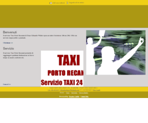 taxiportorecanati.com: Taxi Porto Recanati - Taxi - Porto Recanati - Macerata - Visual Site
Il servizio Taxi Porto Recanati di Diaco Eduardo Walter opera su tutto il territorio 24 ore su 24.