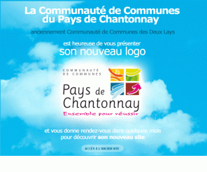 cc-deuxlays.fr: Communauté de communes du Pays de Chantonnay (Pays des Deux Lays) - Vendée
Au coeur de la Vendée, le pays de Chantonnay (anciennement des Deux Lays) s'étend sur les huit communes du canton de Chantonnay. Venez découvrir son territoire : tissu économique, sites touristiques, festivités