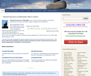 spiritual-experiences.com: Spiritual Experiences and Spirituality
Your online source for spirituality. Submit your spiritual experience!