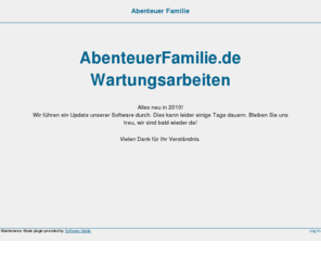 abenteuer-familie.com: Abenteuer Familie » AbenteuerFamilie.de - Wartungsarbeiten
Das schweizer Taschenmesser fÃ¼r Familien