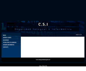 ciaseguridadintegral.com: SEGURIDAD INTEGRAL
Seguridad Integral e inform?tica - Somos un grupo de
personas que trabaja desde hace muchos a?os en seguridad, es decir, que sabemos de qu?
hablamos. Hemos decidido unir nuestra experiencia para poder brindarles
tranquilidad.