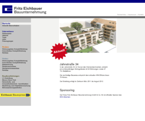 eichbauer.com: Fritz Eichbauer Bauunternehmung
Für Generationen bauen. Die Firma Eichbauer verfügt über mehr als 80 Jahre Erfahrung im Hochbau, Schlüsselfertigbau sowie im Umbau und der Sanierung von Gebäuden jeder Grö�e. Wir vereinen fachliche Kompetenz und neueste Bautechnik.
