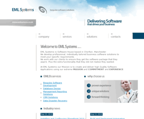 emlsystems.co.uk: Bespoke Business Software | Software Company
EML Systems is Software House based in Chorlton, Manchester, 
developing professional, individually tailored business software solutions to meet your specific requirements.