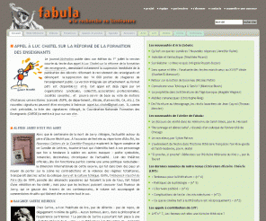 fabula.org: Fabula, la recherche en littérature
Fabula, actualités et ressources pour les études littéraires : revue, annonces de colloques et d'appels à contribution, parutions, comptes rendus critiques, forums et débats
