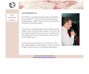 weddingspeeches-uk.com: Fine Speeches - Father Of The Bride Speeches, Wedding Speech Help, Wedding Speeches And Toasts
Fine Speeches - Father Of The Bride Speeches, Wedding Speech Help, Wedding Speeches And Toasts