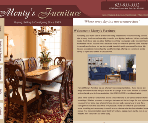 montysfurniture.com: Monty's Furniture - Sun City, AZ - Home
Monty's Furniture is a furniture consignment store serving Sun City, AZ and surrounding areas with pre-owned and new home furnishing.