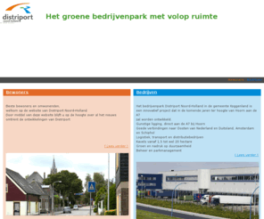 distriport.net: Distriport Noord-Holland - Het groene bedrijvenpark met volop ruimte
De website van Distriport Noord-Holland geeft informatie voor bewoners en bedrijven. Distriport biedt ruimte voor logistieke en transportbedrijven.