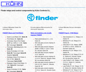 finder-reles.net: FINDER relays and control components
directamente del fabricante para Ud. Relés enchufables y de circuito impreso, Interfaces modulares con relé, Temporizadores y relés de control para aplicaciones industriales y componentes para aplicaciones residenciales y comerciales marca FINDER