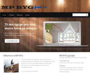 mpbyg.net: MP BYG Tømrer
Vi er et tømrerfirma, der sætter ære i at give vores kunder et troværdigt samarbejde med en omhyggelig og kyndig vejledning til konkurrencedygtige priser.
