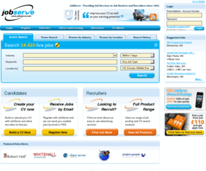 jobserve.co.uk: Search for jobs in the UK. Online job search
Search JobServe for over 50000 permanent jobs, contract jobs and temporary jobs advertised weekly. Jobs in IT, Accountancy, Engineering and Sales plus other sectors.