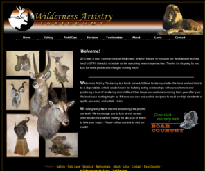 wildernessartistry.com: Welcome to Wilderness Artistry Taxidermy ~ Mexia, Texas
Wilderness Artistry Taxidermy in Mexia, Texas - Wildlife Trophies for the Discriminating Sportsman