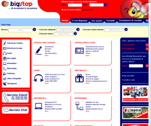 bigstop.it: BigSTOP : Prodotti per l'informatica
BigSTOP vende on line prodotti per l'informatica prodotti per la casa prodotti per il tempo libero e prodotti regalo cellulari fotocamere digitali elettrodomestici e videogames