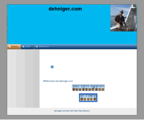 dehniger.com: Meine Homepage - Home
Meine Homepage