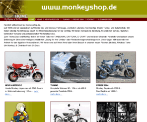 my-monkey.com: Alles über Monkey und Dax
Honda Monkey & Dax Fahrzeuge, Ersatz-, Tuning- und Zubeh?rteile