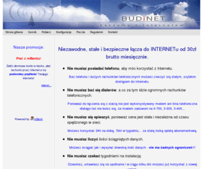 bielsk.net: .:.BUDiNET.:. Tani Internet!
Strona domowa firmy BUDiNET - tani dostęp do Internetu