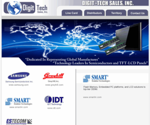 digit-tech.com: Digit Tech Sales Inc. - Welcome to our Website
Digit Tech Sales Inc. Dedicated in representing global manufactures. Technology leaders in semiconductors and TFT-LCD panels.