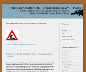 paktev.de: PAKT - Aktuelles
Internetseite des Politischen Arbeitskreises für Tierrechte in Europa e.V.